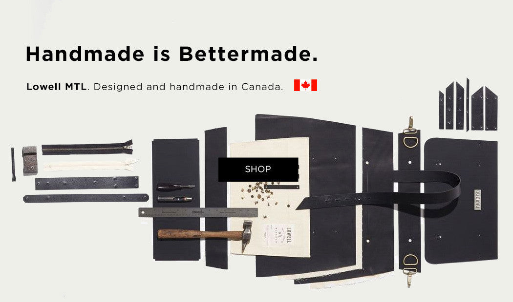 Handcrafted in Canada